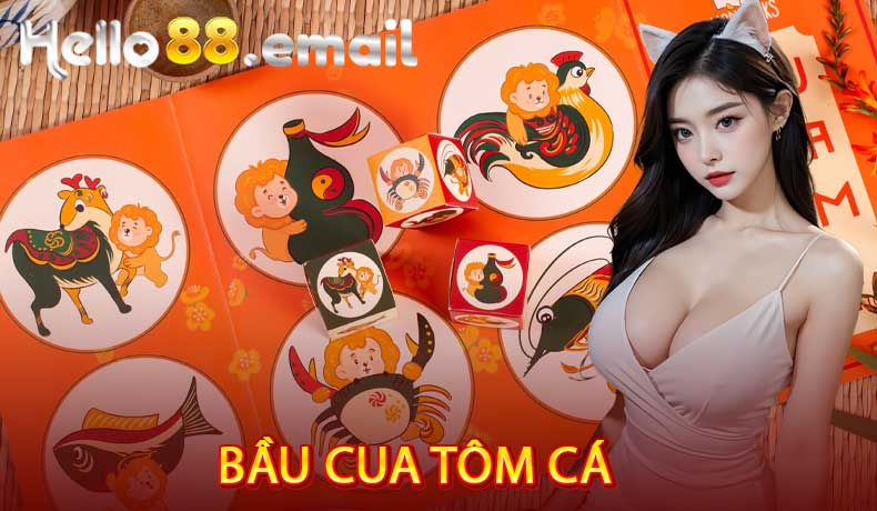 Bầu Cua Tôm Cá