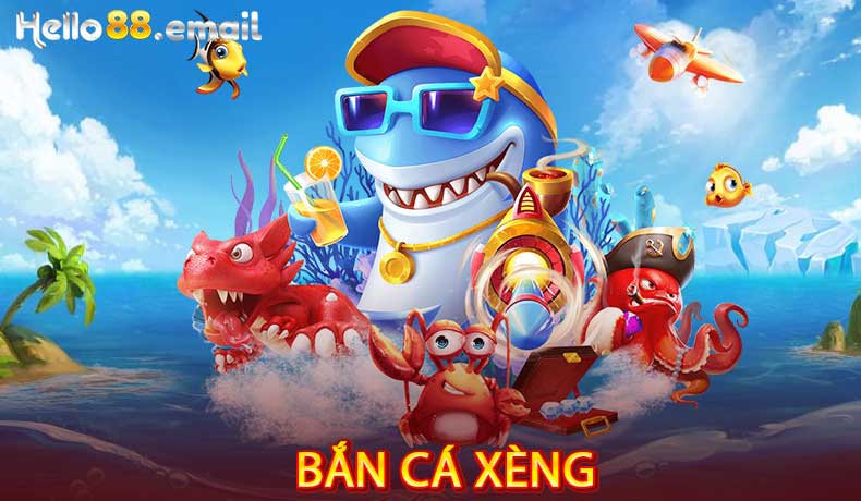 Bắn Cá Xèng